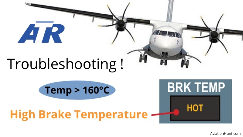 How to Troubleshoot High Brake Temperature in ATR 72