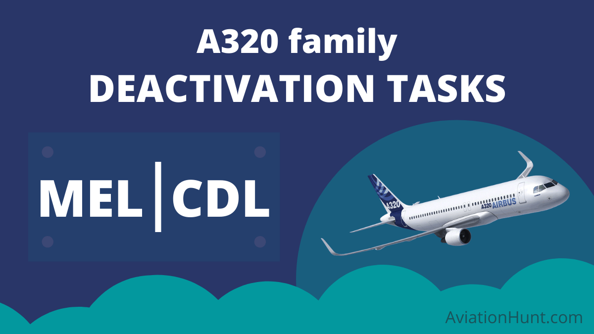 A320 Family Deactivation Task