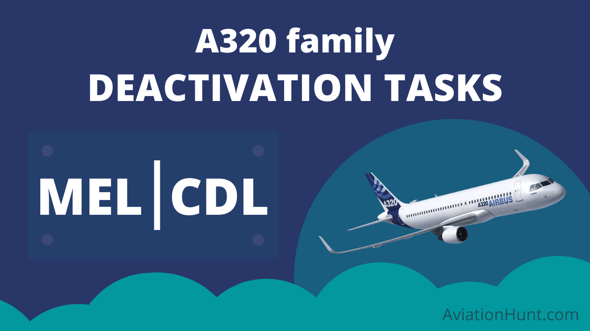 Airbus A320 MEL CDL Deactivation Tasks