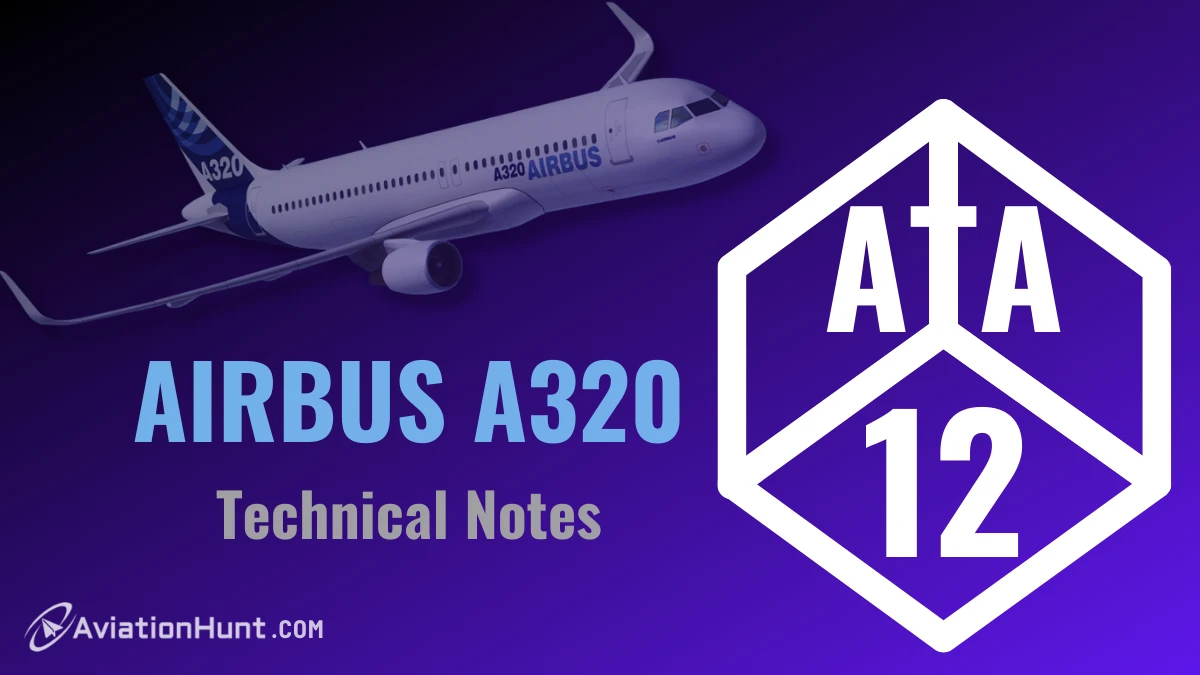 Airbus A320 ATA 12 (Technical Notes)