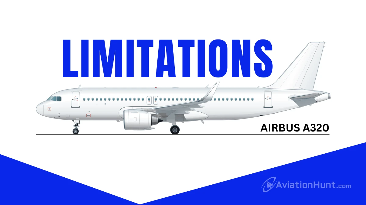 Airbus A320 Limitations