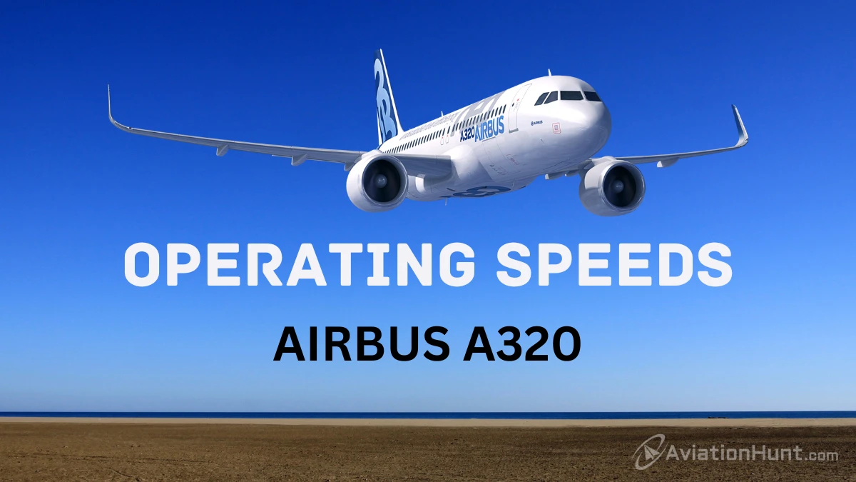Airbus A320 Operating Speeds