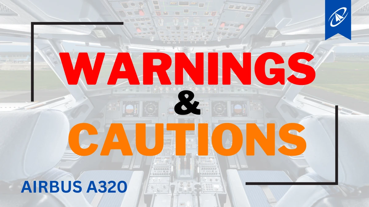 AIRBUS A320 WARNINGS AND CAUTIONS